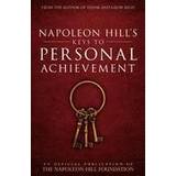 Napoleon hill Napoleon Hill's Keys to Personal Achievement: An Official Publication of the Napoleon Hill Foundation (Häftad, 2016)