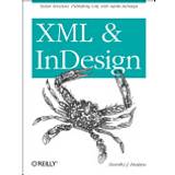 XML and InDesign (Häftad, 2013)