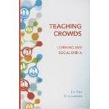 Teaching Crowds (Häftad, 2014)