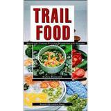 Trail Food (Häftad, 1998)