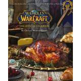 World of Warcraft the Official Cookbook (Inbunden, 2016)