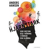 Anders hansen hjärnstark Hjärnstark: Hur motion och träning stärker din hjärna (E-bok, 2016)