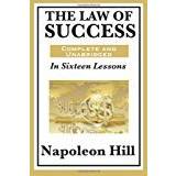 The Law of Success In Sixteen Lessons by Napoleon Hill