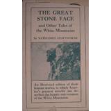 The Great Stone Face and Other Tales of the White Mountains (Ljudbok, MP3, 2017)