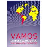 Vamos: en begynderbog i spansk (Häftad, 2016)
