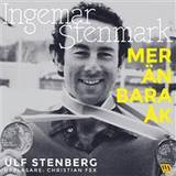 Ingemar Stenmark - Mer än bara åk (Ljudbok, MP3, 2017)