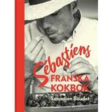 Sébastiens franska kokbok (E-bok)