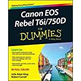 Canon EOS Rebel T6i / 750d for Dummies