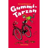 Gummi tarzan Gummi-Tarzan (E-bok, 2017)