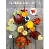 Fermentera Mera (E-bok, 2016)