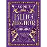 Story of king arthur and his knights (barnes & noble childrens leatherbound (Inbunden, 2016)
