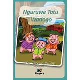 Swahili Böcker Nguruwe Watatu Wadogo - Swahili Children's Book: The Three Little Pigs (Swahili Version) (Häftad, 2016)