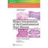 Biopsy Interpretation of the Gastrointestinal Tract Mucosa: Volume 1: Non-Neoplastic (Inbunden, 2017)