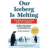 Our Iceberg is Melting (Inbunden, 2017)