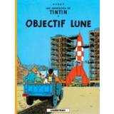 Franska tintin böcker Les Aventures de Tintin. Objectif Lune (Inbunden, 2006)