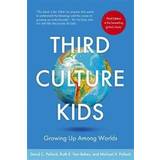 Third Culture Kids 3rd Edition: Growing Up Among Worlds (Häftad, 2017)