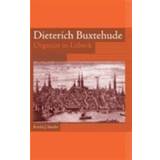 Dieterich Buxtehude: Organist in Lubeck [With Music CD] (Ljudbok, CD, 2008)