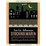 Stockholmaren: Självbiografisk berättelse (E-bok, 2015)