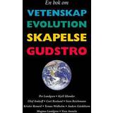 En bok om Vetenskap, evolution, skapelse och gudstro (E-bok, 2014)