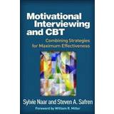 Motivational Interviewing and CBT (Inbunden, 2017)