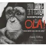 Schimpansen Ola! Vem bryr sig om en apa? (Ljudbok, 2017)