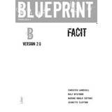 Blueprint B, Version 2.0 Facit (Häftad, 2008)