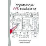 Projektering av VVS-installationer (Häftad)