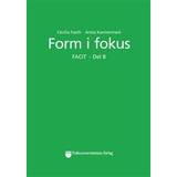Form i fokus Form i fokus B Facit (Häftad)
