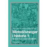 Metodövningar i historia 1 - Historisk teori, metod och källkritik (Häftad, 1993)
