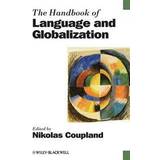 The Handbook of Language and Globalization (Häftad)