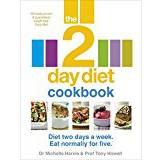 The 2-Day Diet Cookbook: Diet Two Days a Week. Eat Normally for Five (Häftad, 2014)