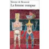 La Femme Rompue / Monologue / L'Age De Discretion (Häftad, 1973)