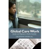 Global care work: gender and migration in Nordic societies (E-bok, 2015)