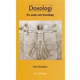 Doxologi: en essä om kunskap (Häftad, 2008)