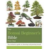 The Bonsai Beginner's Bible (Häftad, 2018)