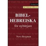 Bibelhebreiska för nybörjare: övningsbok (Häftad, 2011)