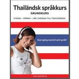 Thailändsk språkkurs grundkurs (Ljudbok, MP3, 2006)