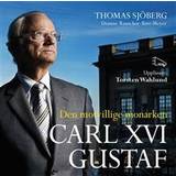 Carl XVI Gustaf - Den motvillige monarken (Ljudbok, MP3, 2010)