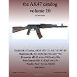 Ak47 the AK47 catalog volume 10