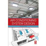 Air conditioning Air Conditioning System Design (Häftad, 2017)