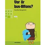 Var är bus-Alfons? (Inbunden, 2007)