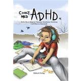 Coolt med ADHD (Ljudbok, MP3, 2017)
