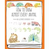 How to Draw Almost Every Animal: An Illustrated Sourcebook (Häftad, 2017)