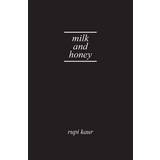 Milk and honey Milk and Honey