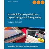 Handbok för textproduktion - Layout, design och formgivning: Vad gör skillnad? (E-bok, 2018)