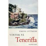 Vinter på Teneriffa: Reseminnen (E-bok, 2017)