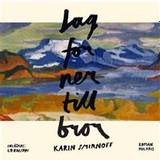 Karin smirnoff Jag for ner till bror (Ljudbok, MP3, 2018)