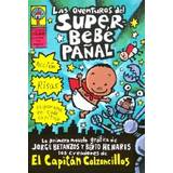 Las Aventuras de Superbebé Pañal (the Adventures of Super Diaper Baby): (spanish Language Edition of the Adventures of Super Diaper Baby) (Häftad, 2003)