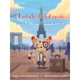 Eustache, le chat à pois, part à l’aventure à Paris (Inbunden)
