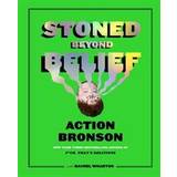 Stoned Beyond Belief (Inbunden, 2019)